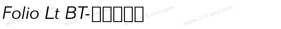 Folio Lt BT字体转换